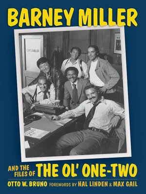 cover image of Barney Miller and the Files of the Ol' One-Two